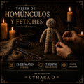 Taller Creacion de Homunculos y Fetiches